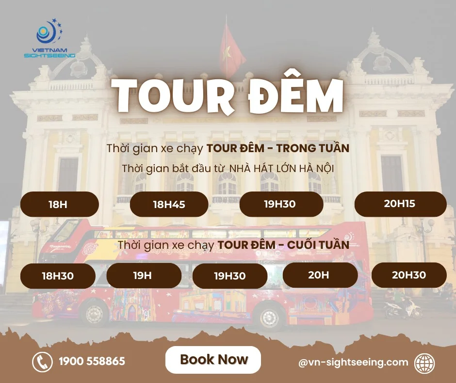 Thời gian hoạt động Tour đêm trên xe bus 2 tầng Hà Nội - Vietnam Sightseeing